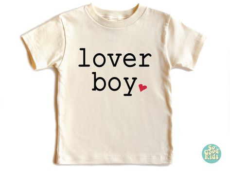 Lover Boy Shirt, Valentine Day Shirt Toddler Boy, Little Boy Valentines Gifts, Natural Kids Shirt, Boys Valentine Shirt Boy Valentines Gifts, Toddler Boy Valentine Shirt, Diy Valentine's Shirts, Valentine Gifts For Boys, Boy Valentines, Natural Kids, Valentine Shirt, Boy Shirt, Valentines For Boys