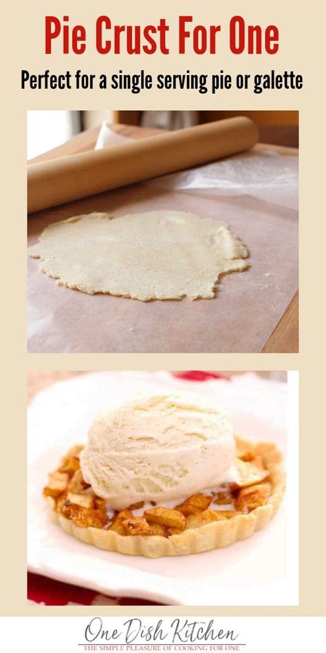 Buttery Pie Crust Recipe, Mini Pie Crust, Mini Pie Recipes, One Dish Kitchen, Recipe For 1, Small Batch Baking, Mini Pie, Single Serve Desserts, Single Serving Recipes