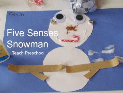 Five Senses Snowman by Teach Preschool 5 Senses Preschool, December Lesson Plans, Snowman Activity, Snowman Activities, Our Five Senses, Simple Snowman, Winter Lesson Plan, Senses Preschool, Snowmen Activities