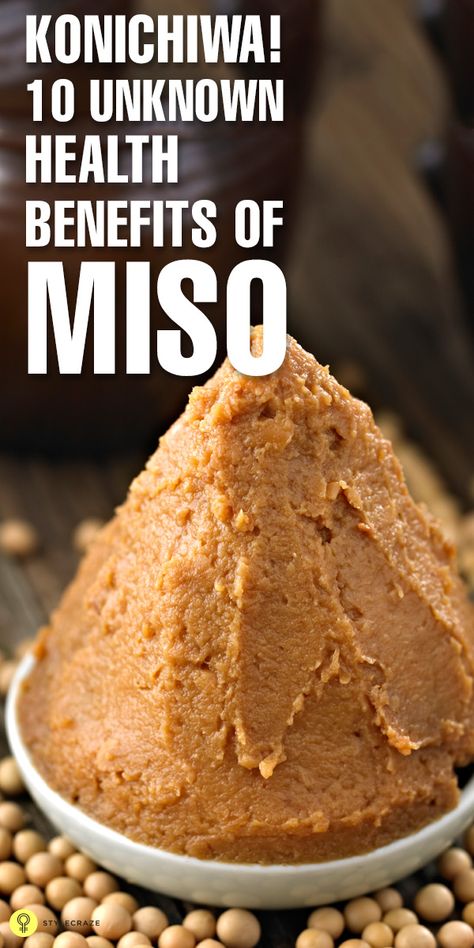 Konichiwa! 10 Unknown Health Benefits Of Miso Miso Health Benefits, Miso Benefits, Benefits Of Miso, Fermenting Veggies, Gluten Free Asian Recipes, Macrobiotic Diet, Fermented Veggies, Smart Food, Are You Bored