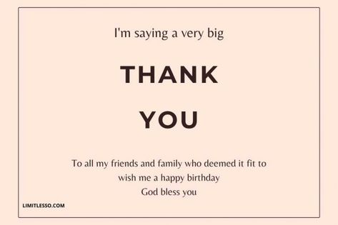 Thanks to All My Friends and Family for the Birthday Wishes in 2020 Birthday Thanks Message Friends, Birthday Appreciation Message To Friends And Family, Thank You Family For Birthday Wishes, Thank You Captions For Birthday, Thanks Note For Birthday Wishes, Thanking For Birthday Wishes Instagram Story, Thank You Family Quotes, Birthday Qoutes Special For Myself, How To Thank For Birthday Wishes