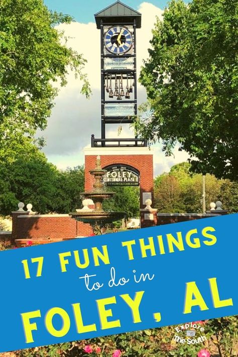 Foley Alabama Clock tower in the downtown park surrounded by trees and flowers Foley Alabama Things To Do, Fairhope Alabama Things To Do In, Gulf Shores Alabama Things To Do In, Gulf Shores Alabama Vacation, Bestie Trip, North Carolina Lighthouses, Foley Alabama, Alabama Vacation, Trip Activities