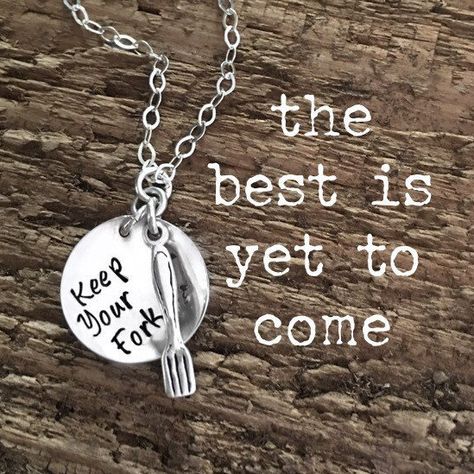 Stick A Fork In Me Quotes, Fork Tattoos Meaning, Fork Tattoos The Best Is Yet To Come, May The Fork Be With You, Fork Tattoo, Best Yet To Come, Keep Your Fork, Fork Tine Earrings, Love Life Tattoo