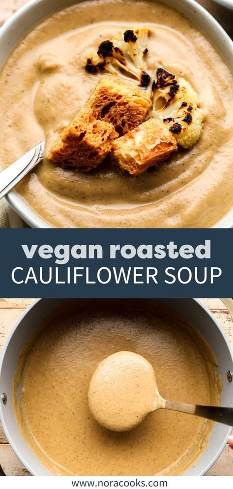 White Cheddar Soup, Cauliflower Soup Vegan, Nora Cooks, Alpha Gal, Dairy And Gluten Free, Vegan Soul Food, Roasted Cauliflower Soup, Vegan Roast, Vegan Soup Recipes