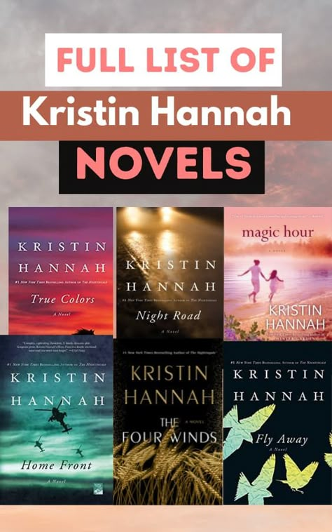 Kristin Hannah Books In Order ( Popular & Bestsellers) – The Creative Muggle Kristin Hannah Books, The Great Alone, The Four Winds, Firefly Lane, Best Book Club Books, Garden Night, Night Road, Fiction Books To Read, Must Read Novels