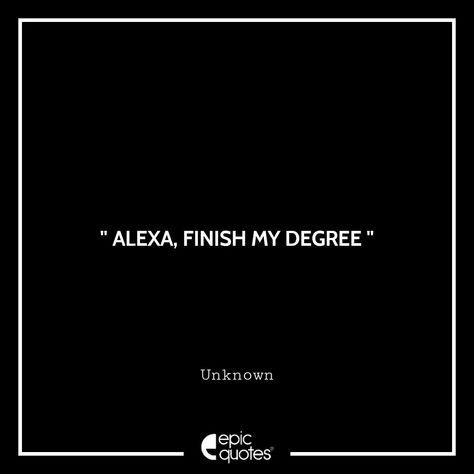 Alexa, be a good assistant. ⠀ Tag your friends who study last minute. ⠀ #3000 #Funny quotes suggested by Deepak Singh @amazondotin  @amazoninfluencerprogram Funny Alexa Quotes, Funny Graduate Quotes, Been A Minute Captions, Alexa Captions For Instagram Funny, Short Graduation Quotes Funny, Alexa Quotes Funny, Alexa Quotes For Instagram, Alexa Captions For Instagram, Alexa Captions