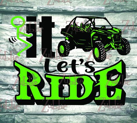 Trail Ride Shirt Ideas, Side By Side Atv Svg, Side By Side Atv, Wood Cow, River Outfit, Trail Ride, Riding Shirts, Money Makers, Country Quotes