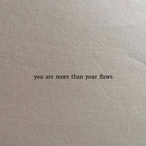 Love your flaws. Tag someone to remind. Self Love Quotes Woman, Flaws Quotes, Gothic Quotes, Keep Believing, Short Meaningful Quotes, Insta Quotes, Believing In Yourself, Inspirational Words Of Wisdom, Hard Quotes