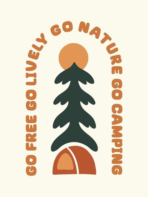 Go free go lively go camping nature design for badge, sticker, t shirt design, etc Nature Shirt Design, Camp Tshirt Designs, Outdoors Logo Design, Camper Logo, Camp Shirt Designs, Camp Logo, Camp Brand, Outdoor Logos, Design Camp