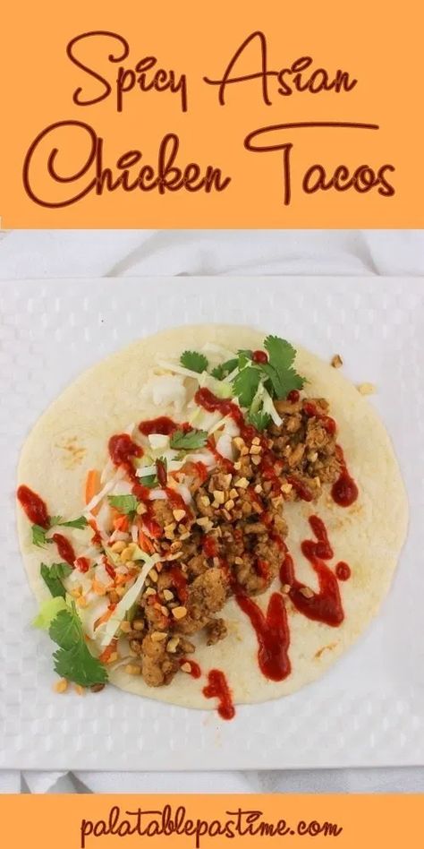 Asian Chicken Tacos, Spicy Chinese Chicken, Asian Style Chicken, Asian Tacos, Ground Chicken Tacos, Spicy Asian Chicken, Corn Chicken, Chicken Taco Recipes, Ground Chicken Recipes