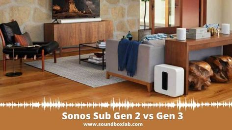 The post Sonos Sub Gen 2 vs Gen 3 appeared first on SoundboxLab. Sonos Sound Bar, Sonos Arc, Sonos Playbar, Sonos Speakers, Dolby Digital, Home Cinema, Dolby Atmos, Home Cinemas, Kit Homes