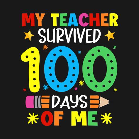 Funny 100 Day School My Teacher Survived 100 Days Of Me - Teacher Survived 100 Days - Long Sleeve T-Shirt | TeePublic Scribble Day School Shirts Quotes, Eye Survived 100 Days Shirt, I Survived 100 Days Of School Shirt, Funny Slogan T-shirt For Teacher Appreciation, 100days Of School Shirt, My Teacher Survived 100 Days Of Me Shirt, Cotton T-shirt With Funny Print For Teacher Appreciation, I Survived, 100 Days Of School