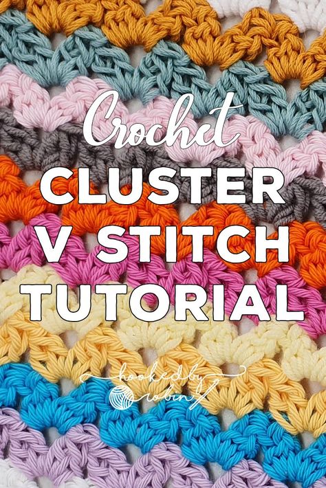 Cluster V Stitch, Stitch Dictionary, Change Colors In Crochet, V Stitch Crochet, Scrap Crochet, Crochet Cluster Stitch, Crochet Blanket Tutorial, Fast Crochet, Easy Crochet Baby Blanket