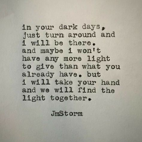 Jm Storm Quotes, Storm Quotes, Dark Days, Anything For You, Life Quotes Love, Quotes For Him, Pretty Words, Typewriter, Meaningful Quotes