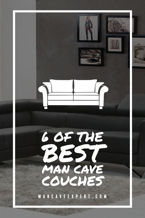 6 of the Best Man Cave Couches Man Cave Couch Ideas, Man Cave Seating Ideas, Man Cave Sofa, Man Cave Couch, Reclining Couch, Amazon 2023, Recliner Couch, The Best Man, Diy Couch