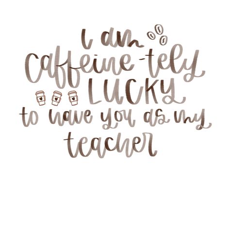 #teacherappreciationgift #teacherappreciationweek #teacherlife #coffee #coffeepun #teacher Coffee Teacher Quotes, Teacher Coffee Quotes, Coffee Slogans, Teacher Appreciation Quotes, Water Quotes, Appreciation Gifts Diy, Teacher Appreciation Gifts Diy, House Coffee, Appreciation Ideas