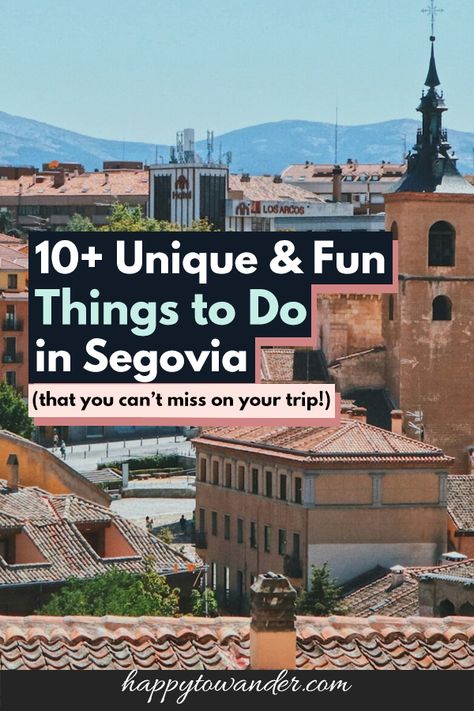 16 Unique & Fun Things to do in Segovia, Spain Spain Trip Itinerary, Traditional Spanish Recipes, Segovia Spain, Roman Aqueduct, Spain Tour, Spain Trip, Gothic Cathedral, American Living, Air Balloon Rides