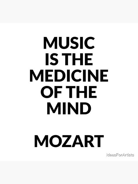 Music Quotes Short, Mozart Aesthetic, Musician Motivation, Quote About Music, Mozart Quotes, Hardcore Quote, Music Mural, Music Is Medicine, Music Is My Medicine