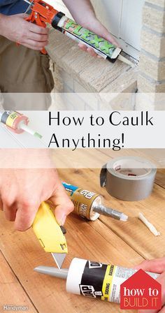 How to Caulk Anything! How to Caulk, Caulking Tips, Caulking Hacks, How to Caulk Everything, DIY Home, DIY Home Improvement, Home improvement Hacks, Easy Home Improvements Caulking Tips, Easy Home Improvement Projects, Easy Home Improvement, Diy Home Repair, Small Budget, House Renovation, Camping Ideas, Home Repairs, Décor Diy