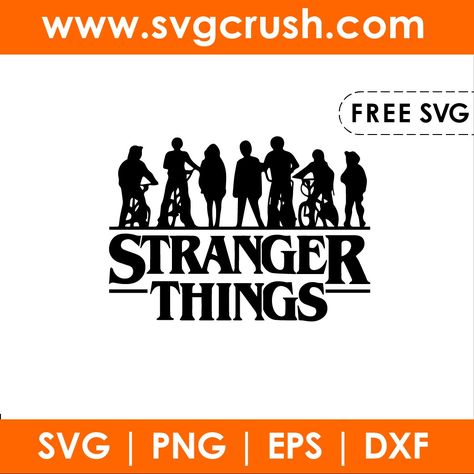 Stranger Things Cricut Svg, Cricut Stranger Things, Svg Stranger Things, Free Stranger Things Svg, Stranger Things Svg Files Free, Free Svg Files For Cricut Stranger Things, Stranger Things Svg Free, Movie Svg Free, Stranger Things Cricut