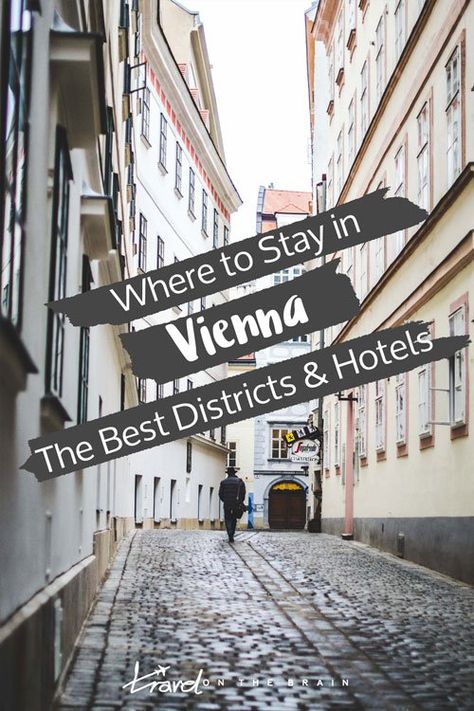 Where to Stay in Vienna – The Best Districts and Vienna Hotels - Travel on the Brain Vienna Trip, Vienna Hotel, Vienna Travel, 2023 Travel, Visit Austria, Travel Secrets, Austria Travel, Beautiful Cities, Cultural Architecture