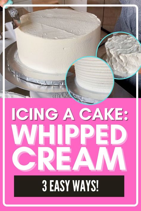 I'm sharing my top tips for icing a cake with whipped cream and show you how to easily create three different looks for your next whipped cream cake! Whipped Cream Frosting Decorating Ideas, Cake Decorating With Whipped Cream Icing, How To Frost A Cake With Whipped Cream Frosting, Whipcream Icing Cake Design, How To Decorate A Cake With Whipped Cream Frosting, Decorating Cake With Whipped Cream, Whipped Cream Smash Cake, Diy Whipped Icing For Cake, How To Make Whipped Cream For Cakes