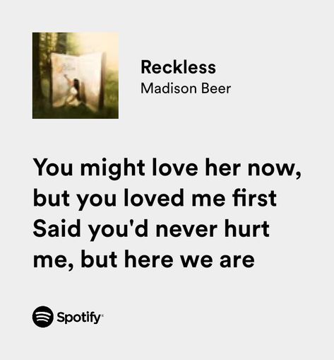 Spotify Lyrics Reckless Madison Beer Lyrics, Reckless Spotify, Madison Beer Quotes, Madison Beer Spotify, Reckless Madison Beer, Madison Beer Music, Madison Beer Reckless, Madison Beer Lyrics, Madison Beer Songs