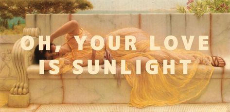 lyrics aesthetic, hozier, john william godward; etc etc Sunlight Hozier Aesthetic, Like Real People Do Hozier Aesthetic, Hozier Quotes Aesthetic, Hozier Sunlight, Hozier Lyrics Aesthetic, Hozier Aesthetic, Hozier Lyrics, William Godward, Bog Man