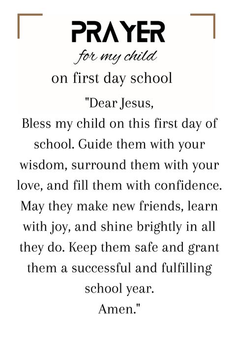 First Day Prayer For Students, School Blessings First Day Of, Night Before First Day Of School Prayer, Prayer For New School Year Blessings, First Day Of School Prayer For Teens, Prayer For Back To School Children, Prayer For The First Day Of School, First Day Of High School Prayer, Prayer For Kids At School