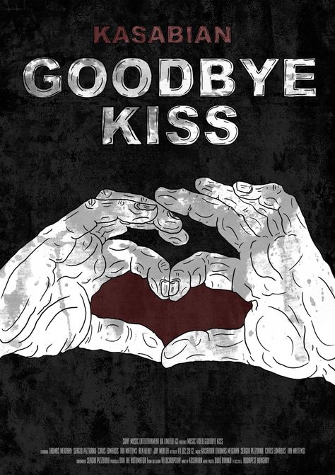 Kasabian. Goodbye Kiss. Kasabian Poster, Good Kisser, Noel Fielding, Uni Room, Room Prints, Artic Monkeys, Music Posters, Sony Music Entertainment, I Love Music