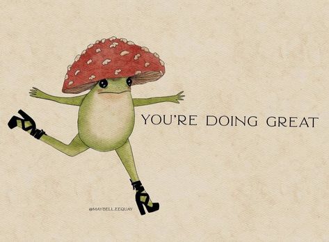 Maybell Eequay, Frog Quotes, Mushroom Frog, Mushroom Hat, Doodle Ideas, Funny Frogs, Frog Art, A Frog, Frog And Toad