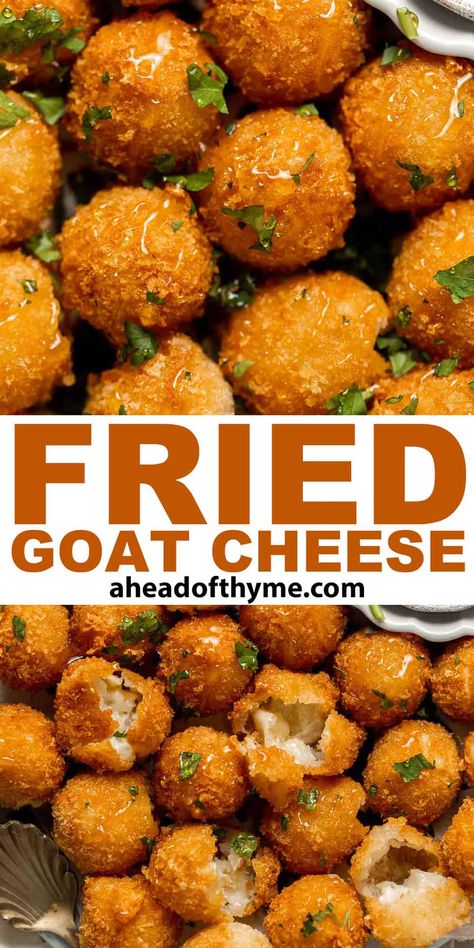 Fried Goat Cheese Balls are savory, sweet, flavorful, and delicious. With creamy, melty cheese oozing out of a crispy, golden crust in every flavor-packed bite! They are so easy to make using 8 simple ingredients and are done in just 30 minutes. These cheese balls make the best holiday appetizers, game day snacks, or movie night munchies. You can even get the whole family involved coating the cheese while you get busy deep-frying. | aheadofthyme.com #goatcheeseballs #cheesebal via @aheadofthyme Fried Goat Cheese Bites, Greek Fried Cheese Balls, Appetizers Game Day, Greek Fried Cheese, Fried Goat Cheese Balls, Chocolate Turkeys, Goat Cheese Balls, Best Holiday Appetizers, Luncheon Ideas