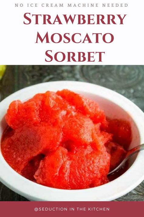 Moscato Recipes, Easy Sorbet, Wine Sorbet, Fruit Sorbet Recipe, Strawberry Moscato, Sorbet Is, Sorbet Recipe, Moscato Wine, Fruit Sorbet