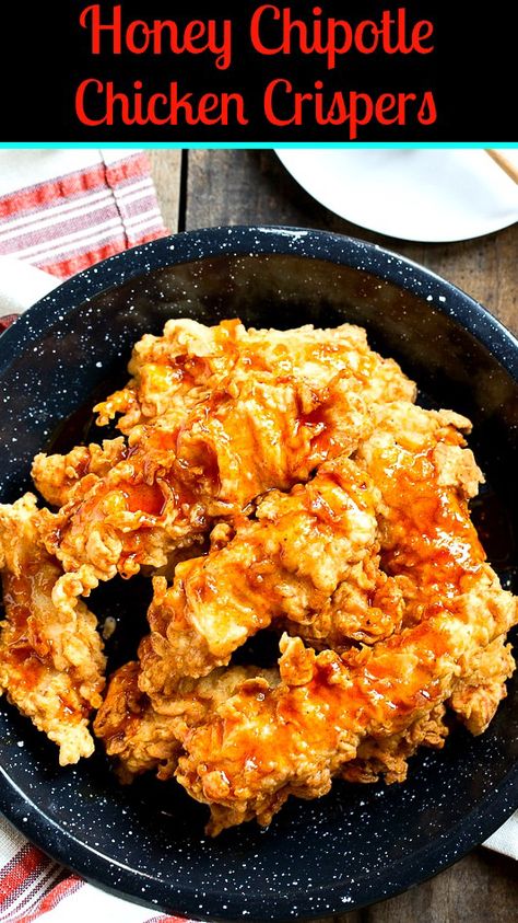 Chilis Copycat Chicken Tenders, Crispy Honey Chicken Tenders, Crispy Honey Chipotle Chicken Crispers, Chipotle Honey Chicken Tenders, Honey Chicken Crispers, Copycat Chilis Honey Chipotle Chicken, Crispy Chicken Strip Recipes, Chicken Crispers Recipe, Maple Fried Chicken