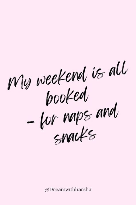 Long Weekend Humor, Its The Weekend Quotes Humor, Aesthetic Weekend, End Of Weekend Quotes, Weekend Quotes Funny, Long Day Quotes, Great Weekend Quotes, Slow Quotes, Saturday Quotes Funny