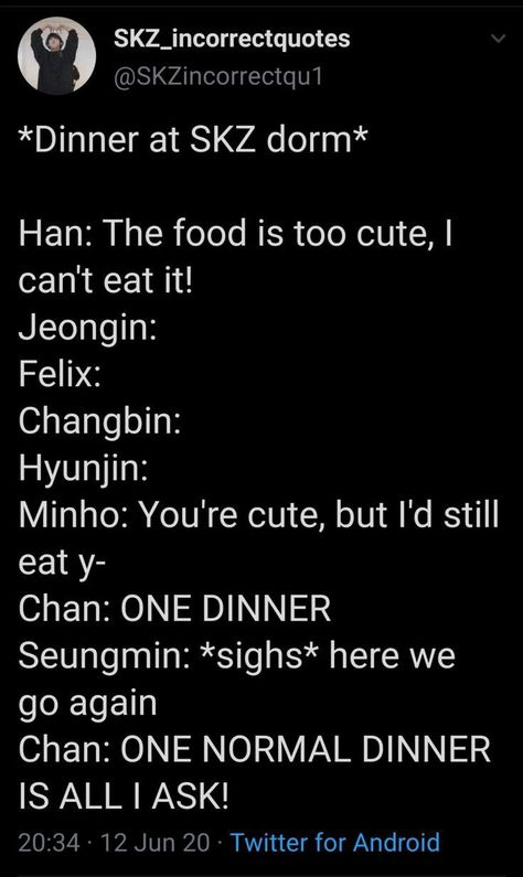 Minsung Scenarios, Incorrect Kpop Quotes, Skz Funny Quotes, Seungjin Incorrect Quotes, Skz Incorrect Quotes Minsung, Kpop Incorrect Quotes Funny, Incorrect Quotes Kpop, Skz Incorrect Quotes Funny, K Pop Incorrect Quotes