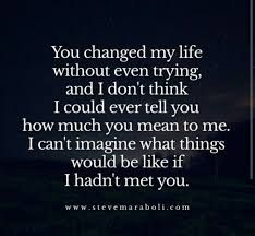 My Life Partner Quotes, Change My Life Quotes, Appreciation Quotes For Him, Life Partner Quote, My Life Partner, Partner Quotes, Unconditional Love Quotes, You Changed My Life, Grateful Quotes