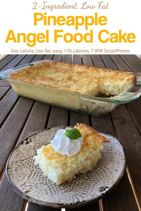 Pineapple Angel Food Cake, Weight Watchers Cake, 2 Ingredient Cakes, Low Calorie Cake, Pineapple Angel Food, Low Fat Desserts, Plats Weight Watchers, Angel Food Cake Mix Recipes, Weight Watchers Recipes Desserts