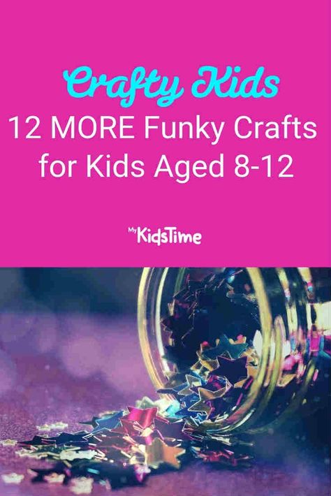 Crafty Kids: 12 MORE Funky Crafts for Kids Aged 8-12 Years Funky Crafts, Girl Bday Party, Stem Crafts, Diy Crafts For Girls, Birthday Party Crafts, Fun Crafts To Do, Birthday Crafts, Winter Crafts For Kids, Crafty Kids