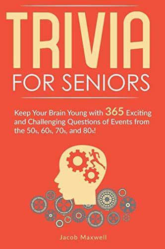 Memory Games For Seniors, Retirement Hobbies, Trivia For Seniors, Activities Director, June Activities, Calendar Planning, Challenging Questions, Senior Crafts, Trivia Question