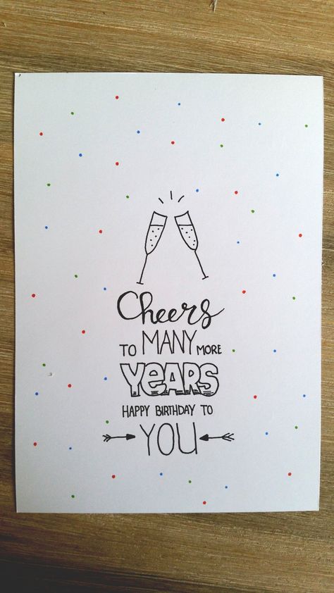 Cheers to many more years! Cheers To Another Year Birthday Quote, Cheers To Life Quotes, Cheers To Many More Years, Anniversary Cards For Boyfriend, Happy 25th Birthday, 16th Birthday Card, Together Quotes, Cards For Boyfriend, Birthday Scrapbook