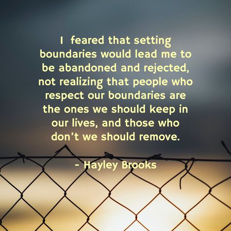 People Get Mad When You Set Boundaries, Rejection And Abandonment, People Who Overstep Boundaries, Boundaries And Respect Quotes, Respect My Boundaries Quotes, Boundaries Quotes Toxic People, Good Boundaries And Goodbyes, Respecting Boundaries, Inconsiderate People