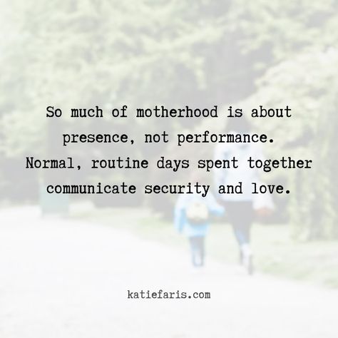 Presence Quotes, Family Routine, Mommy Quotes, Mom Life Quotes, Parenting Inspiration, Conscious Parenting, Smart Parenting, Quotes About Motherhood, Parenting Skills