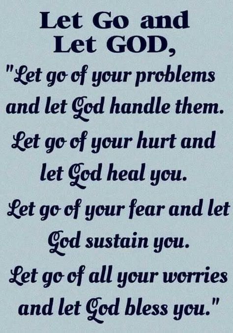 Let God and let go Vertrouw Op God, Citation Force, Real Happiness, Let Go And Let God, Financial Peace, Good Prayers, Inspirational Quotes God, Prayer Verses, Peace Quotes