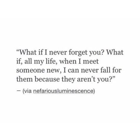 I know I will never forget you! I can't even let you go....I can't even see myself being able to meet someone else!  No one will be able to compare to you!! I Cant Fall In Love Quotes, I Cant Forget You Quotes, Cant Forget You Quotes, I Cant Forget You, I Never Forget You, Best Living Room, Living Room Interior Design, Someone New, Breakup Quotes