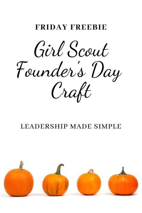 Girl Scout Founders Day Activities, Juliette Gordon Low Activities, Girl Scout Craft Ideas, Girl Scout Brownies Meetings, Brownies Activities, Girl Scout Daisy Activities, Girl Scout Mom, Friday Freebie, Girl Scout Troop Leader