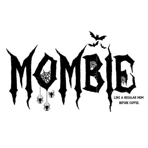 Mombies are definitely way cooler 😎 Addams Family Silhouette, Cool Cricut Designs, Scream Silhouette, Horror Svg Free, Mombie Svg, Spooky Decals, Cricut Vinyl Projects, Sublimation Crafts, Horror Svg