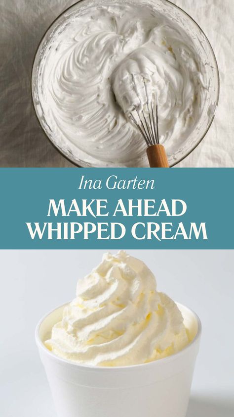 Ina Garten Make Ahead Whipped Cream Whipped Heavy Cream, Heavy Cream Whipped Cream, Make Ahead Whipped Cream, Heavy Whipping Cream Frosting, How To Make Whipped Cream, Homemade Whipped Cream Easy, Heavy Whipping Cream Recipes, Home Made Whipped Cream, Thick Whipped Cream