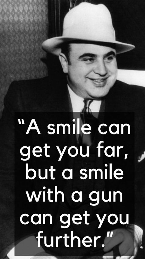 Al Capone, byname of Alphonse Capone, also called Scarface, an American Prohibition-era gangster, #lifequotes #alcapone #motivation #motivationalquotes #positivevibes #believe #inspirationalquotes #success #inspiration #buddha #motivationalspeech #powerfulmotivation American Gangster Quotes, Al Capone Quotes, Scarface Quotes, Gangster Quotes, Short Instagram Quotes, Prohibition Era, Success Inspiration, Al Capone, Motivational Speeches