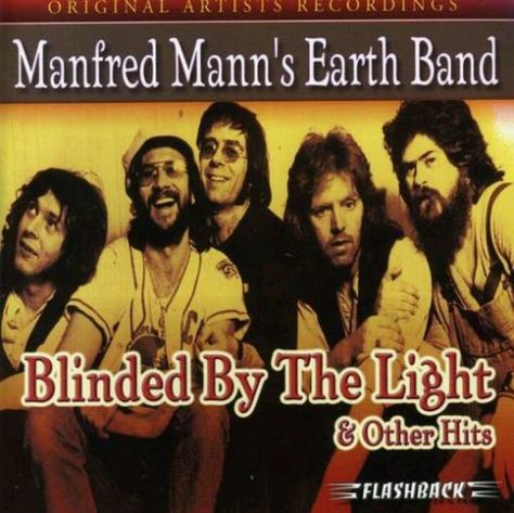 Manfred Manns Earth Band Blinded By The Light! Misheard Song Lyrics, Manfred Mann's Earth Band, Manfred Mann, Blinded By The Light, Friday Music, Heart Band, 70s Music, Progressive Rock, Music Blog